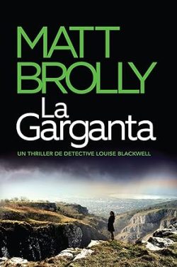 libro gratis La Garganta (La Detective Louise Blackwell 3)