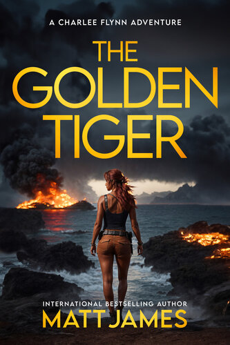 descargar libro The Golden Tiger: An Action Adventure Thriller (Charlee Flynn Book 2)