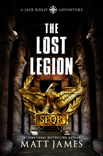 descargar libro The Lost Legion: An Archaeological Thriller (The Jack Reilly Adventures Book 6)