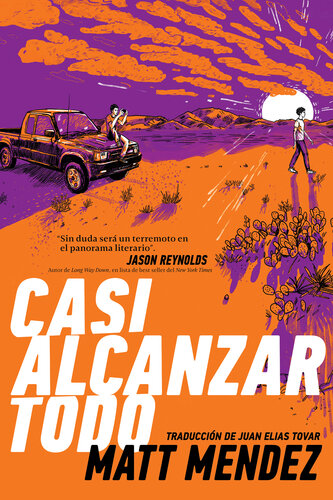 descargar libro Casi alcanzar todo (Barely Missing Everything)