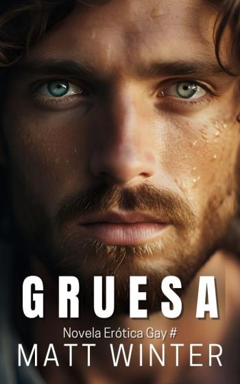 libro gratis Gruesa (Heterocuriosos #17)