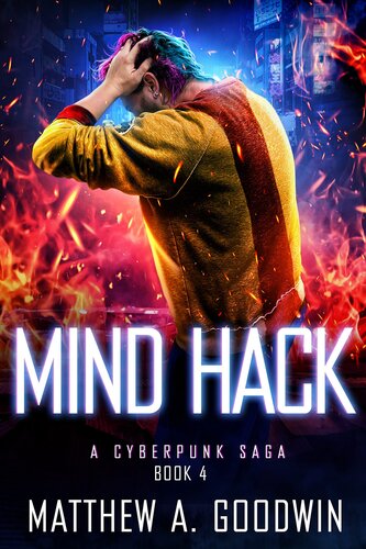 descargar libro Mind Hack: A Cyberpunk Saga (Book 4)