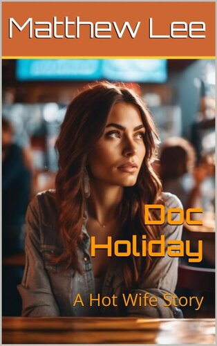 descargar libro Doc Holiday: A Hot Wife Story