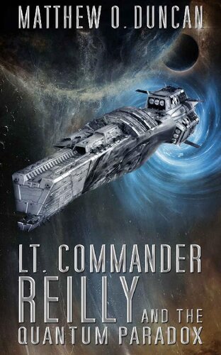 descargar libro Lt. Commander Reilly and the Quantum Paradox (Lt. Reilly Book 5)