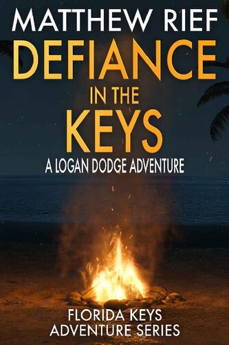 descargar libro Defiance in the Keys: A Logan Dodge Adventure