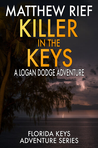 libro gratis Killer in the Keys: A Logan Dodge Adventure (Florida Keys Adventure Series Book 21)