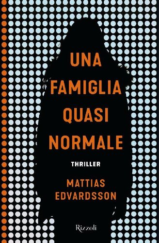 descargar libro Una famiglia quasi normale