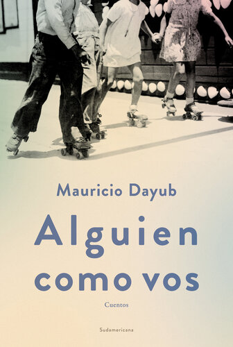 libro gratis Alguien como vos: Cuentos