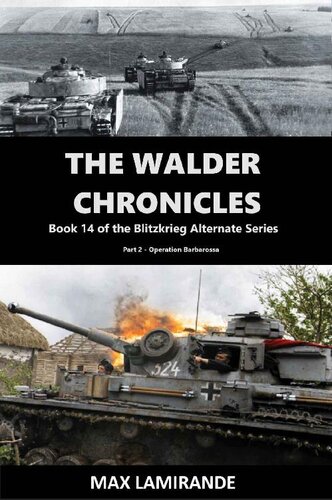 descargar libro The Walder Chronicles Part 2: Book 14 of the Blitzkrieg Alternate Series