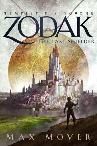 descargar libro Zodak - The Last Shielder (Tempest Rising Series Book 1)