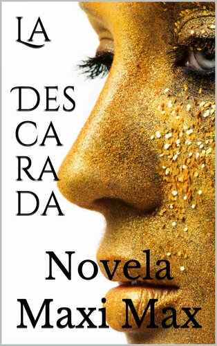 descargar libro La descarada: Novela (Spanish Edition)