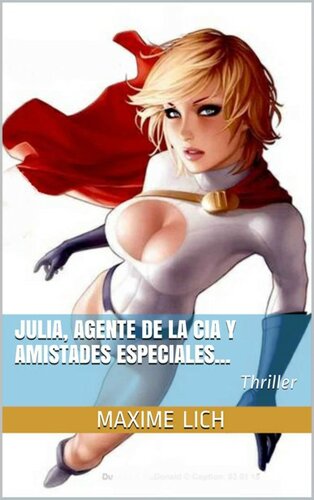 descargar libro Julia, Agente de la CIA y amistades especiales