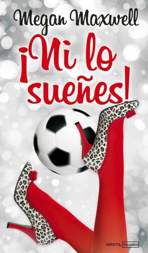 libro gratis ¡Ni lo sueñes! (Spanish Edition)