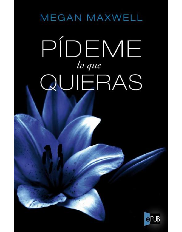 descargar libro Pideme lo que quieras