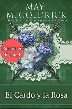 libro gratis El Cardo y la Rosa (Familia Macpherson 2)