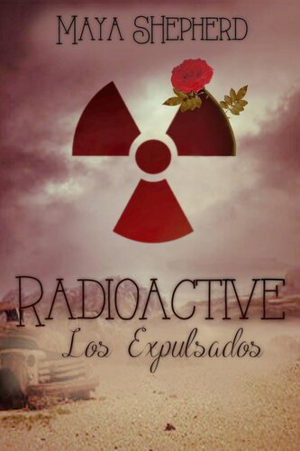 descargar libro Radioactive: Los expulsados