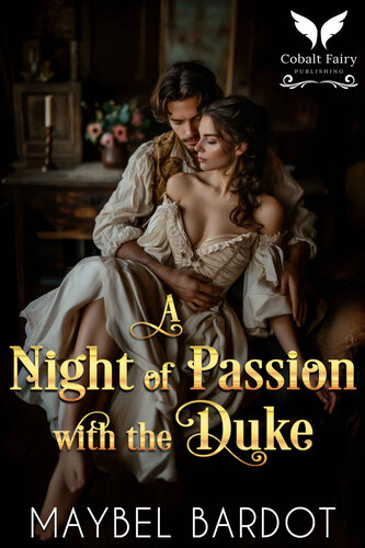 descargar libro A Night of Passion with the Duke: A Steamy Historical Regency Romance Novel