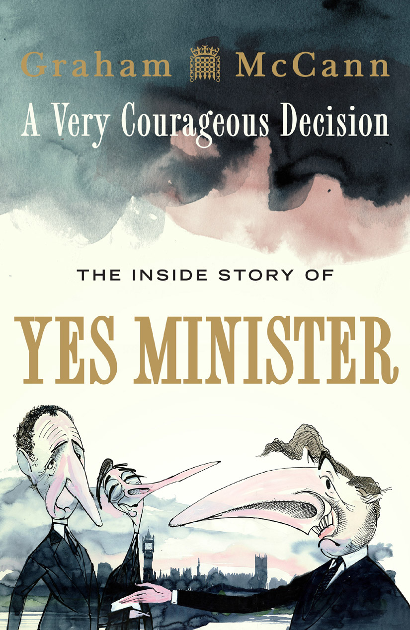 descargar libro A Very Courageous Decision: The Inside Story of Yes Minister