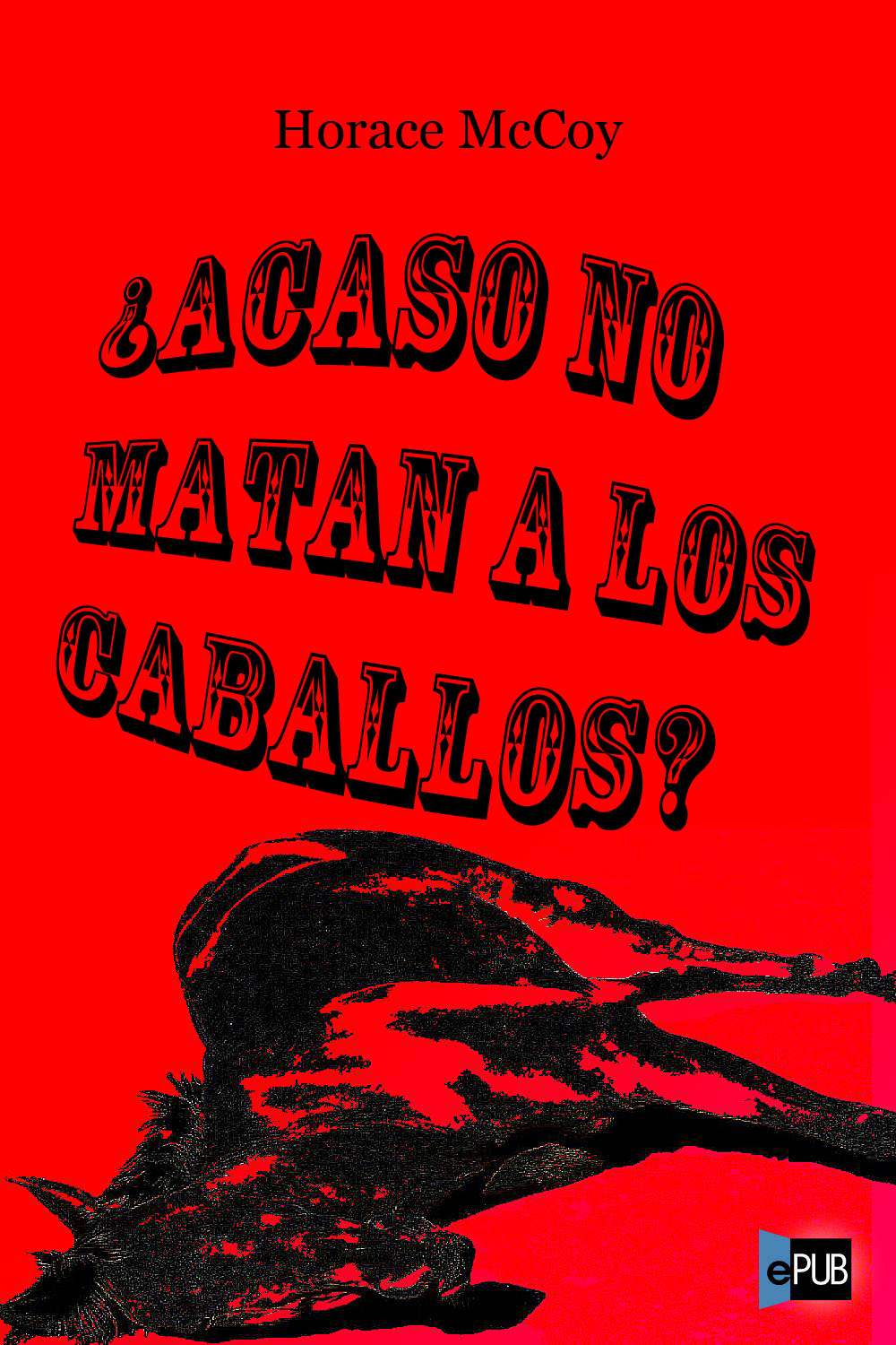 descargar libro ¿Acaso no matan a los caballos?