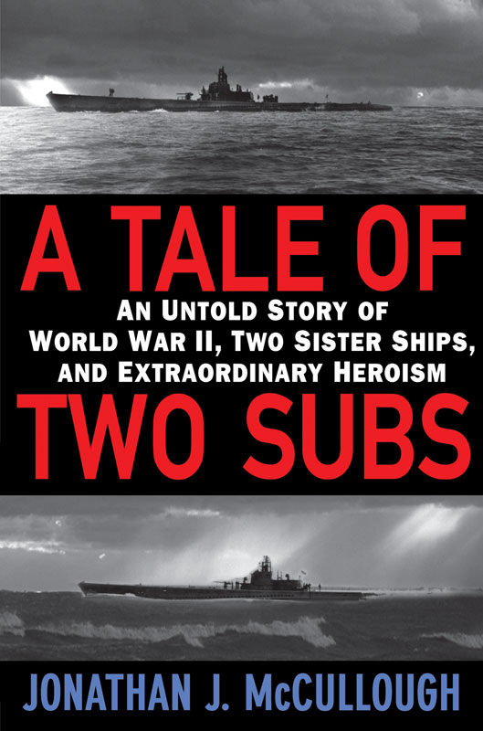 descargar libro A Tale of Two Subs: An Untold Story of World War II, Two Sister Ships, and Extraordinary Heroism