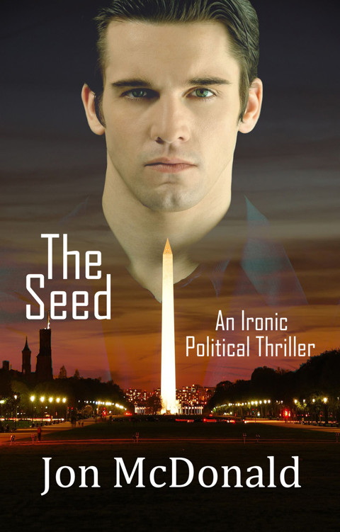 descargar libro The Seed: An Ironic Political Thriller