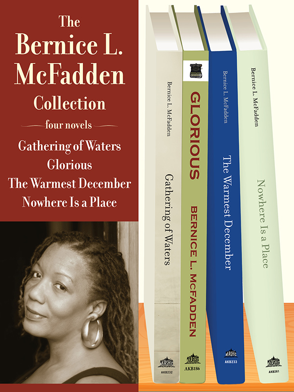 descargar libro The Bernice L McFadden Collection (Gathering of Waters; Glorious; The Warmest December; Nowhere Is a Place)