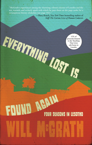 descargar libro Everything Lost Is Found Again: Four Seasons in Lesotho