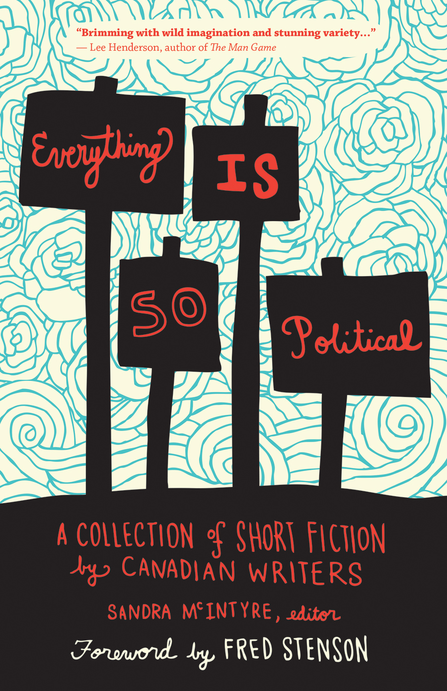 descargar libro Everything is so Political: A Collection of Short Fiction