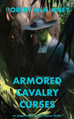 libro gratis Armored Cavalry Curses: An Action Packed Urban Fantasy Thriller (Faerie Protective Services Inc Book 11)