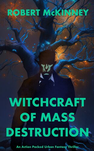 descargar libro Witchcraft of Mass Destruction: An Action Packed Urban Fantasy Thriller