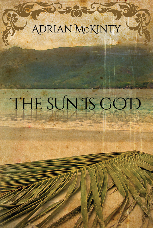 descargar libro The Sun Is God