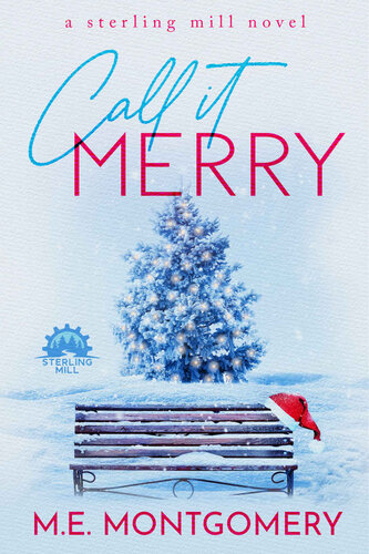 descargar libro Call It Merry: A Sterling Mill novella