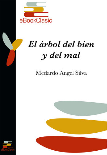 descargar libro El árbol del bien y del mal (Anotado)