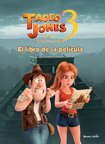 libro gratis Tadeo Jones 3. El libro de la película: La tabla esmeralda