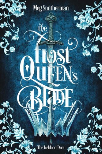 descargar libro The Frost Queen's Blade (The Iceblood Duet)