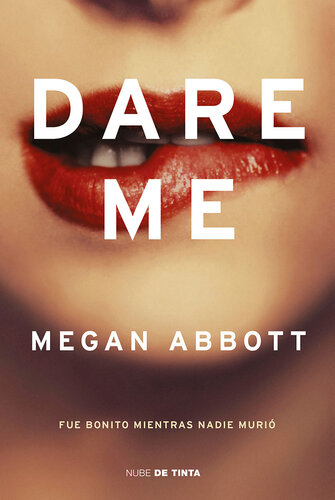 descargar libro Dare me: Fue bonito mientras nadie murió