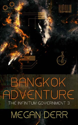 libro gratis Bangkok Adventure (Infinitum Government Book 3)