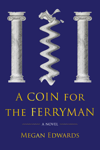 libro gratis A Coin for the Ferryman: A Novel