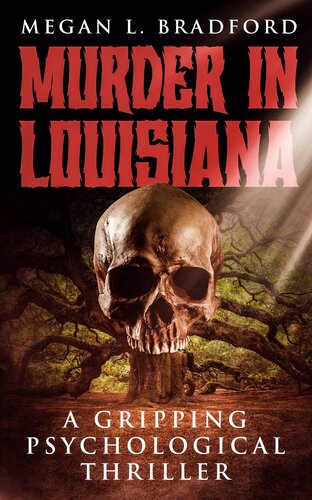 descargar libro Murder in Louisiana: A Gripping Psychological Thriller