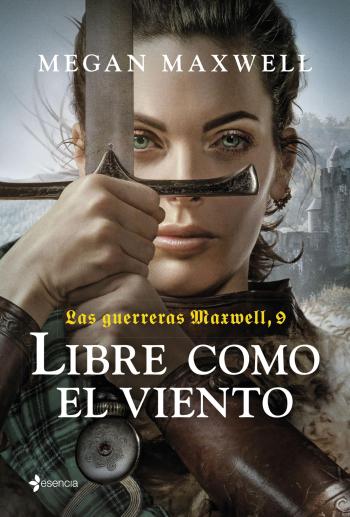 descargar libro Libre como el viento (Las guerreras Maxwell #09)