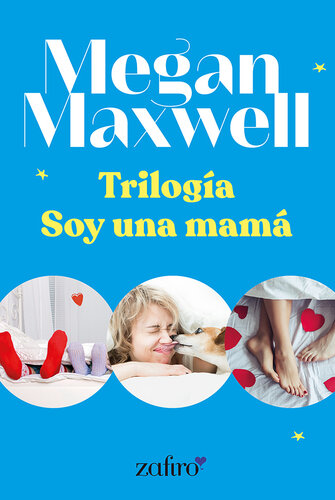 descargar libro Trilogía Soy una mamá