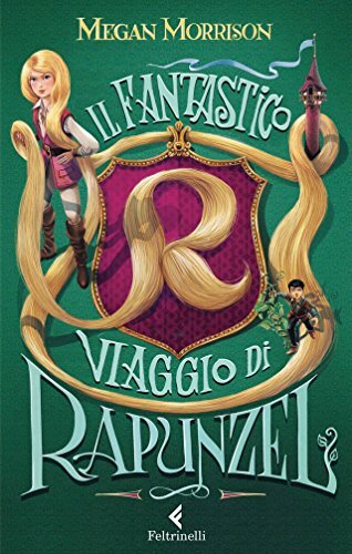 libro gratis Il fantastico viaggio di Rapunzel