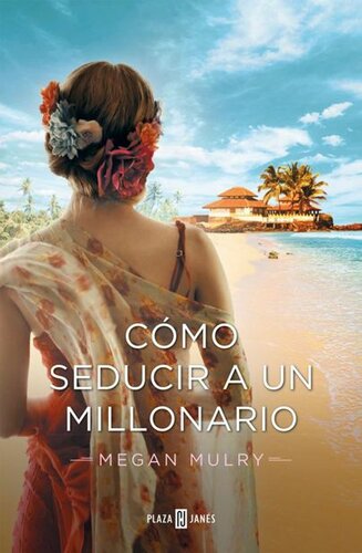 descargar libro Cómo seducir a un millonario (Amantes reales 3)