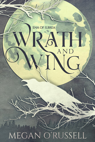 descargar libro Wrath and Wing (Ena of Ilbrea Book 0)