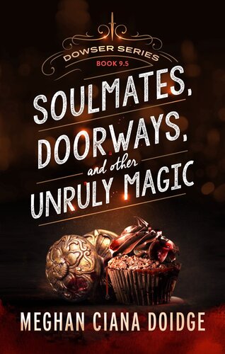 descargar libro Soulmates, Doorways, and Other Unruly Magic