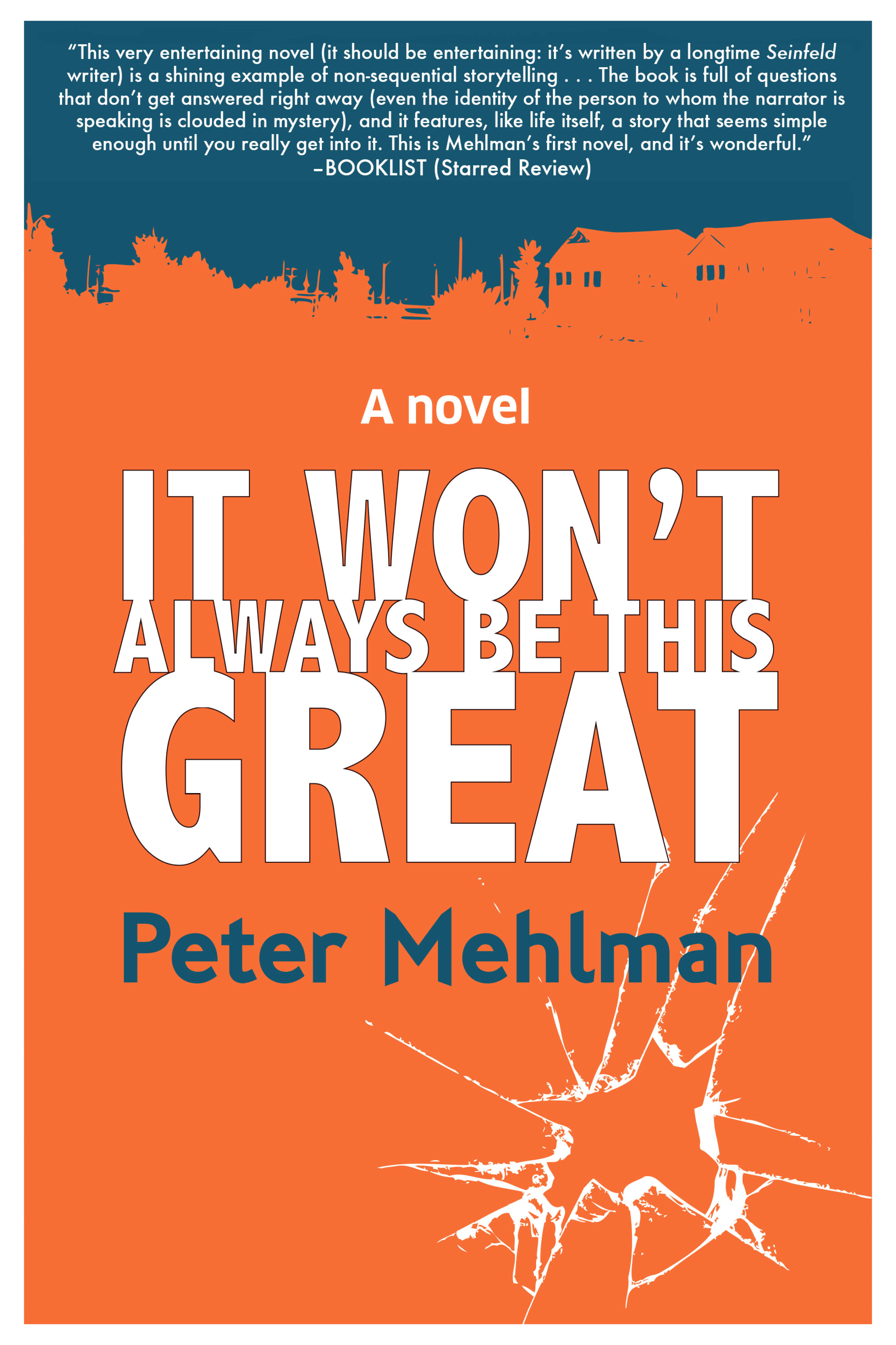 libro gratis It Won't Always Be This Great