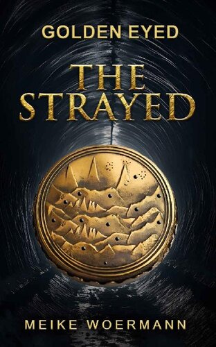 descargar libro The Strayed (Book One, Golden Eyed)