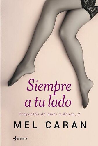 descargar libro Proyectos de amor y deseo 2 - Siempre a tu lado