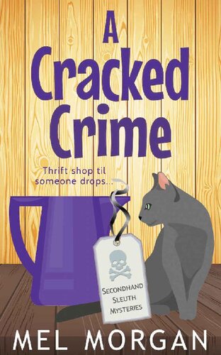 descargar libro A Cracked Crime: A Thrift Shop Cozy Mystery (Secondhand Sleuth Mysteries Book 11)