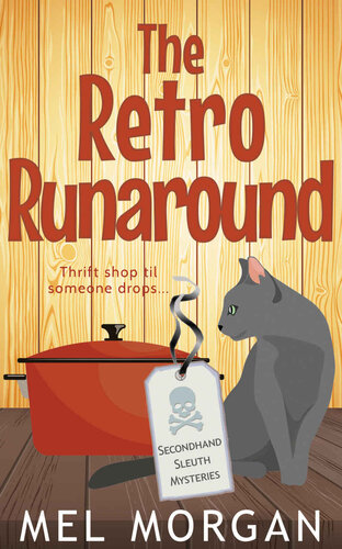 descargar libro The Retro Runaround: A Thrift Shop Cozy Mystery (Secondhand Sleuth Mysteries Book 9)